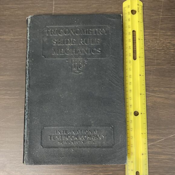 Trigonometry Slide Rule Mechanics 145B International Textbook Co. ICS Staff 1939 - Picture 4 of 14